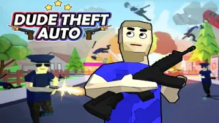 Dude Theft Auto
