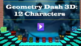 Geometry Dash 3D: 12 Characters