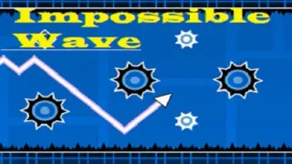 Geometry Dash: Impossible Wave