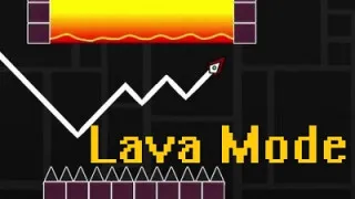 Geometry Dash: Lava Mode