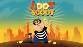 Loot & Scoot